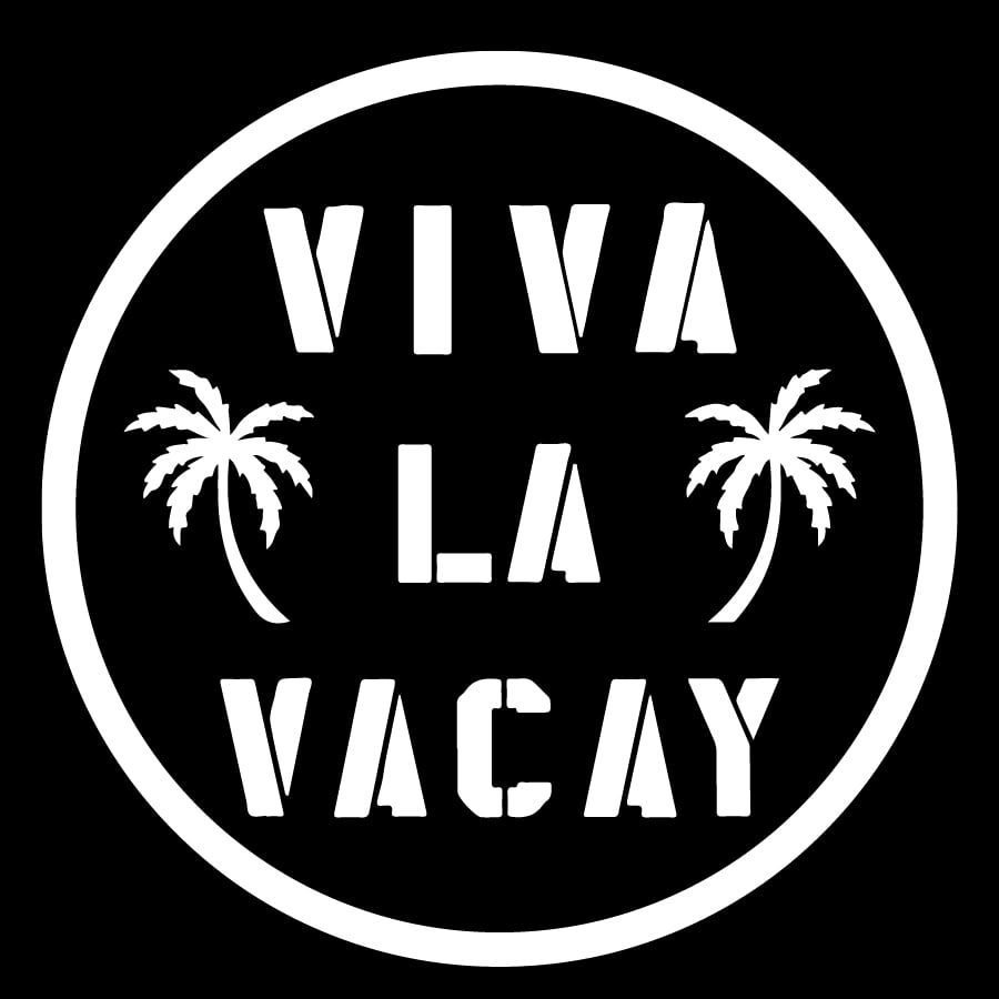 Viva La Vacay